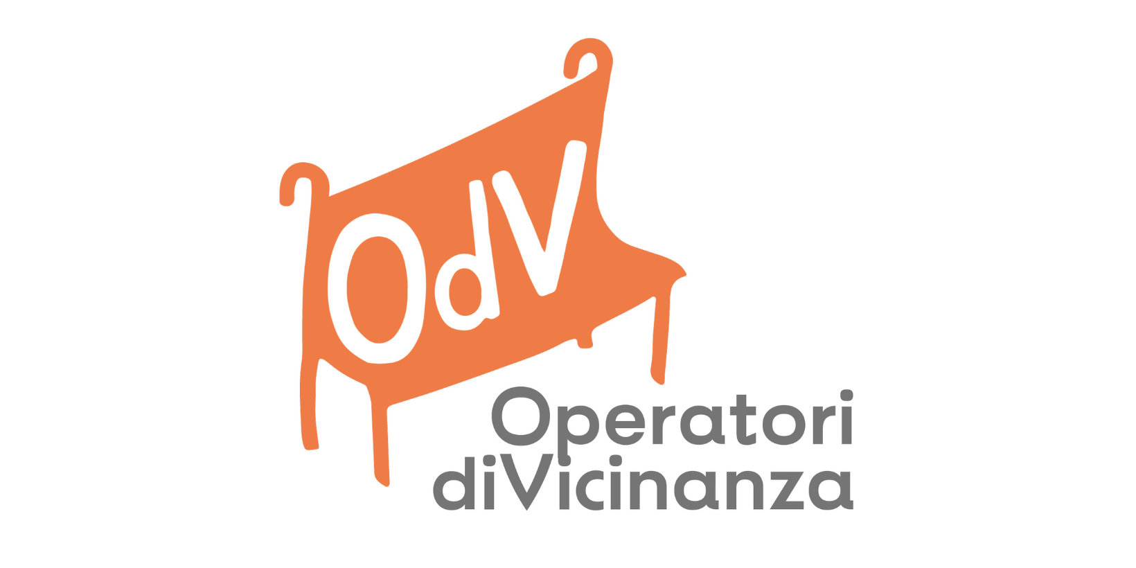 QUANDO ODV SIGNIFICA “OPERATORI DI VICINANZA”